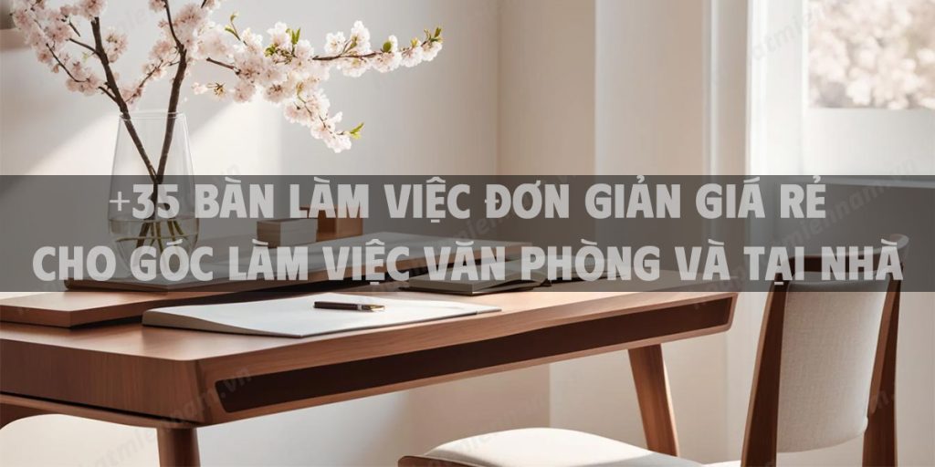 ban-lam-viec-don-gian