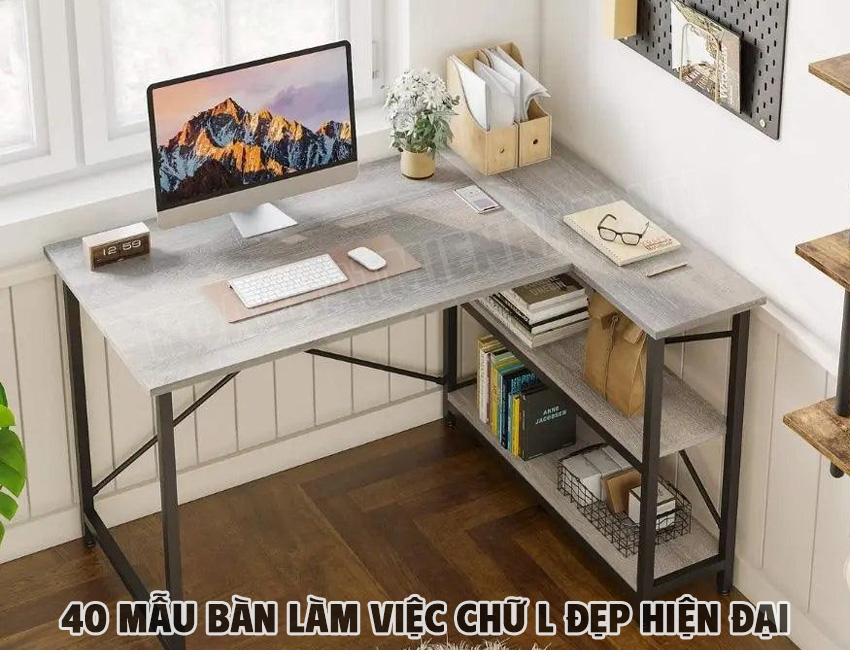 Xu Hướng Thiết Kế Bàn Làm Việc Chữ L Hiện Đại