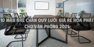 +10 Mẫu ghế chân quỳ lưới giá rẻ Hòa Phát cho văn phòng 2025