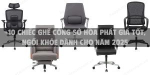 +10 Chiếc ghế công sở Hòa Phát giá tốt, ngồi khỏe dành cho năm 2025