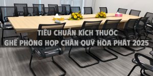 Kích thước ghế phòng họp chân quỳ Hòa Phát tiêu chuẩn 2025