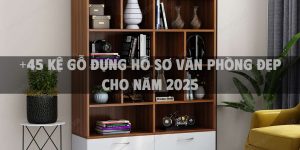 +45 Kệ gỗ đựng hồ sơ văn phòng đẹp cho năm 2025