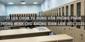 +77 lựa chọn tủ đựng văn phòng phẩm thông minh cho không gian làm việc 2025
