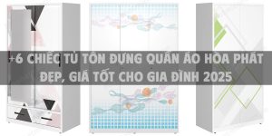 +6 Chiếc tủ tôn đựng quần áo Hòa Phát đẹp, giá tốt cho gia đình 2025