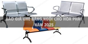 Báo giá ghế băng ngồi chờ Hòa Phát năm 2025