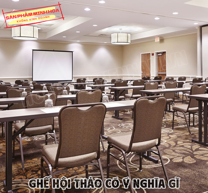 ghe-hoi-thao-co-y-nghia-gi-11