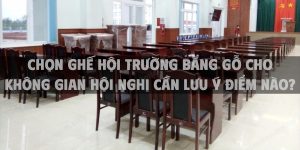 Chọn ghế hội trường bằng gỗ cho không gian hội nghị cần lưu ý điểm nào?