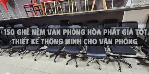 +150 ghế nệm văn phòng Hòa Phát giá tốt, thiết kế thông minh cho văn phòng