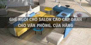 Ghế ngồi chờ salon cao cấp dành cho văn phòng, cửa hàng năm 2025