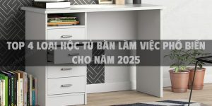 Top 4 loại hộc tủ bàn làm việc phổ biến cho góc làm việc hiện đại