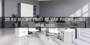 20 Xu hướng thiết kế văn phòng 30m2 năm 2025