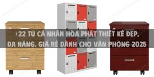 +22 Tủ cá nhân Hòa Phát thiết kế đẹp, đa năng, giá rẻ dành cho văn phòng 2025