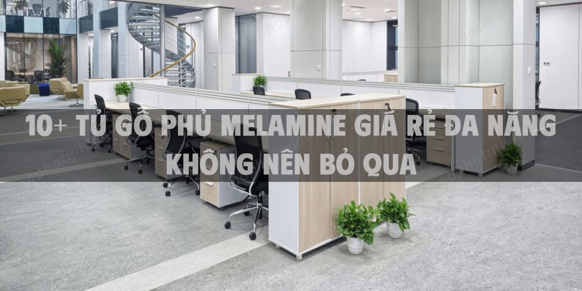10+ Tủ gỗ phủ melamine giá rẻ đa năng không nên bỏ qua