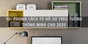 10+ Phong cách tủ hồ sơ treo tường thông minh cho 2025