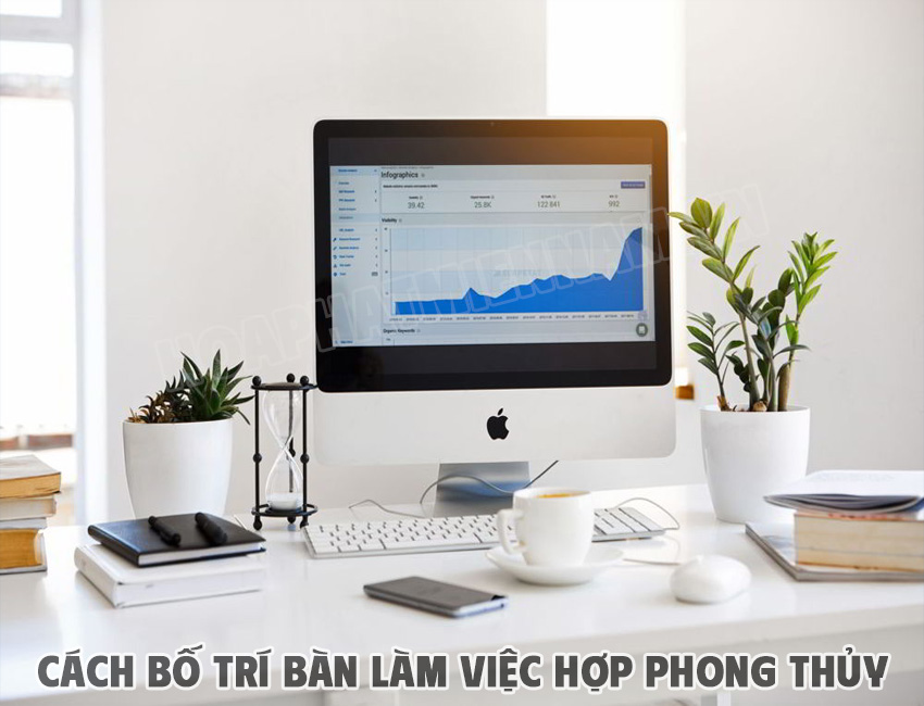 Các Đồ Vật Kiêng Kỵ Đặt Trên Bàn Làm Việc