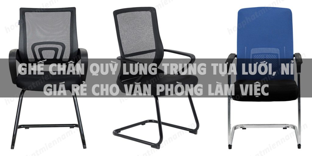 Ghế chân quỳ lưng trung tựa lưới, nỉ giá rẻ cho văn phòng làm việc