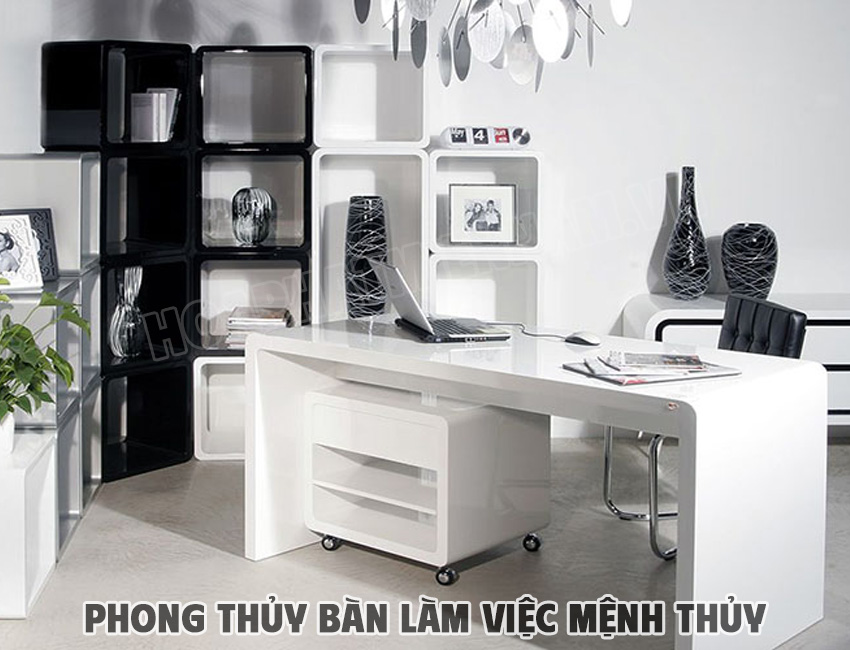 Phong thủy bàn làm việc cho người mệnh Thủy cần quan tâm những gì?