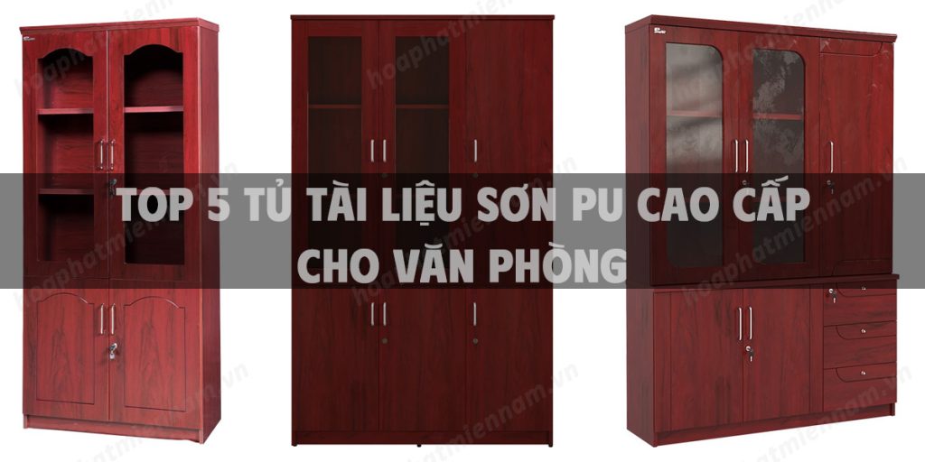 Top 5 tủ tài liệu sơn PU cao cấp cho văn phòng