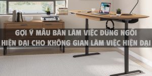 Gợi ý mẫu bàn làm việc đứng ngồi hiện đại cho không gian làm việc hiện đại