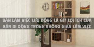 Tổng hợp mẫu bàn làm việc gấp gọn có kệ sách đẹp cho góc làm việc tại nhà