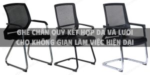 Xu hướng ghế chân quỳ kết hợp da và lưới cho không gian làm việc hiện đại