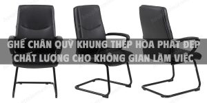 Ghế chân quỳ khung thép Hòa Phát đẹp chất lượng cho không gian làm việc