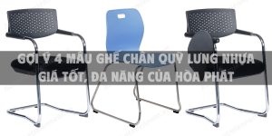 Gợi ý 4 mẫu ghế chân quỳ lưng nhựa giá tốt, đa năng của Hòa Phát được ưa chuộng hiện nay