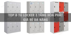 Top 8 tủ locker 3 tầng Hòa Phát giá rẻ đa năng