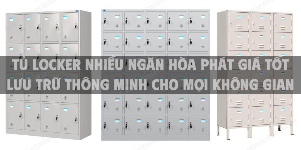 Tủ locker nhiều ngăn Hòa Phát giá tốt lưu trữ thông minh cho mọi không gian