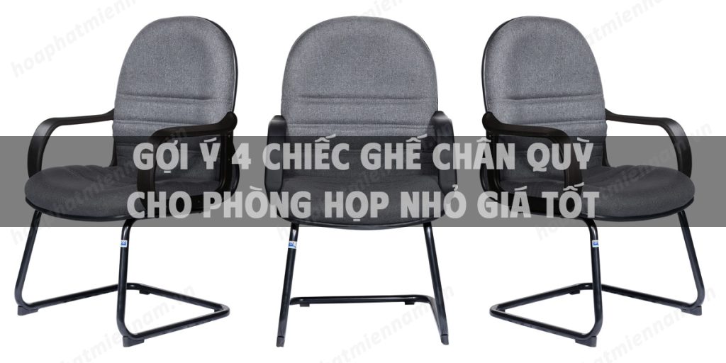 Gợi ý 4 chiếc ghế chân quỳ cho phòng họp nhỏ giá tốt hiện nay của Hòa Phát