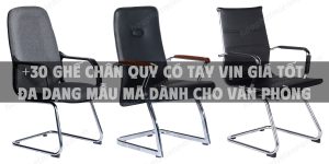 +30 Ghế chân quỳ có tay vịn giá tốt, đa dạng mẫu mã dành cho văn phòng