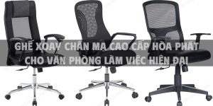 Ghế xoay chân mạ cao cấp Hòa Phát cho văn phòng làm việc hiện đại