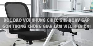Độc đáo với những chiếc ghế xoay gấp gọn trong không gian làm việc hiện đại