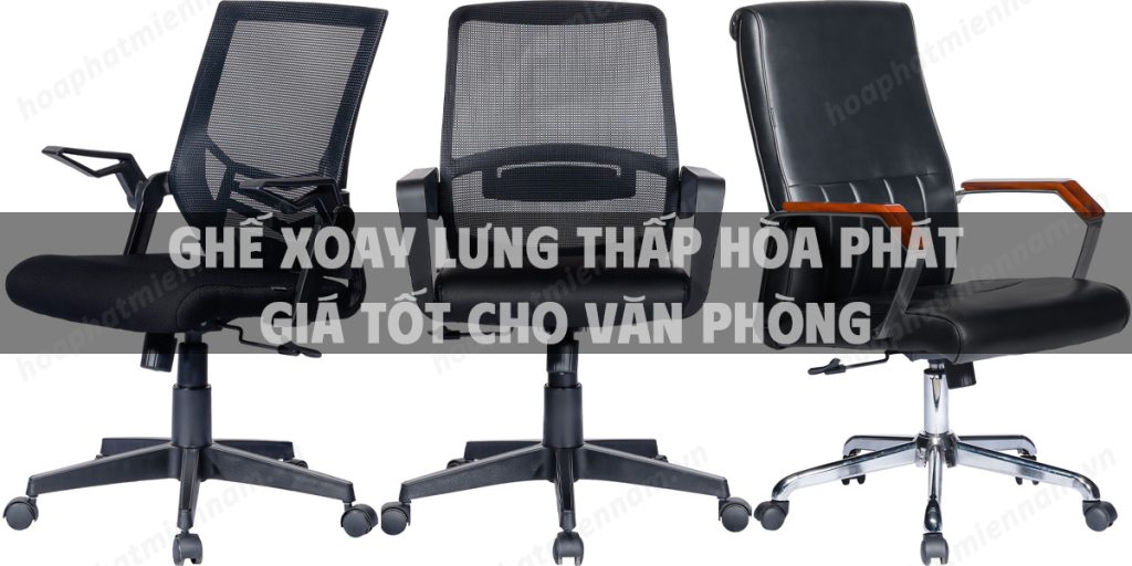 Ghế xoay lưng thấp Hòa Phát giá tốt cho văn phòng
