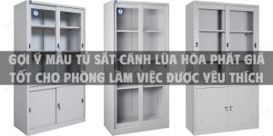 Gợi ý mẫu tủ sắt cánh lùa Hòa Phát giá tốt cho phòng làm việc được yêu thích hiện nay