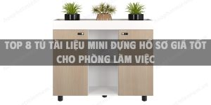 Top 8 tủ tài liệu mini đựng hồ sơ giá tốt cho phòng làm việc