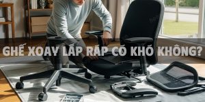 Ghế xoay lắp ráp có khó không?