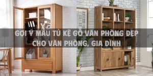 Gợi ý mẫu tủ kệ gỗ văn phòng đẹp cho văn phòng, gia đình