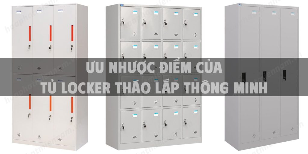 Ưu nhược điểm của tủ locker tháo lắp thông minh