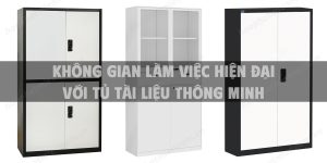 Không gian làm việc hiện đại với tủ tài liệu thông minh