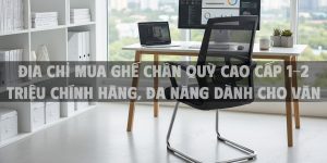 Địa chỉ mua ghế chân quỳ cao cấp 1-2 triệu chính hãng, đa năng dành cho văn phòng