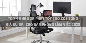 Top 4 Ghế Hòa Phát tốt cho cột sống giá ưu đãi cho văn phòng làm việc 2025