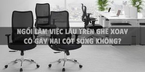Ngồi làm việc lâu trên ghế xoay có gây hại cột sống không?