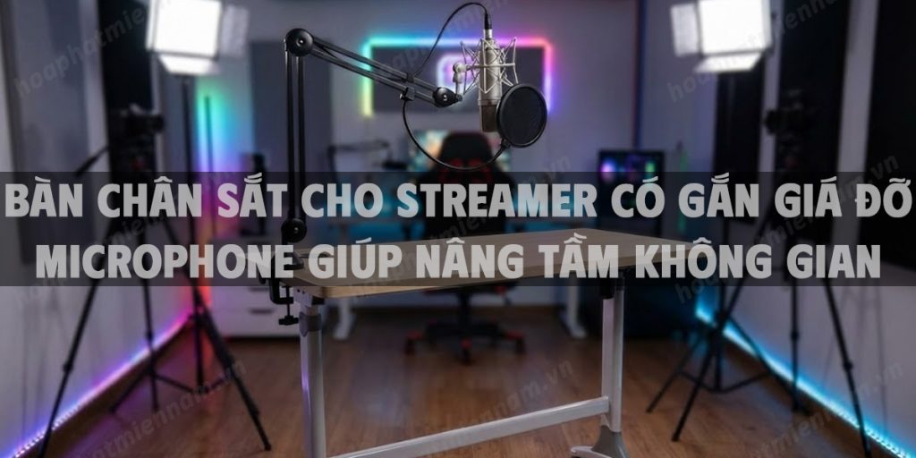 Bàn Chân Sắt Cho Streamer Có Gắn Giá Đỡ Microphone Giúp Nâng Tầm Không Gian Livestream Chuyên Nghiệp