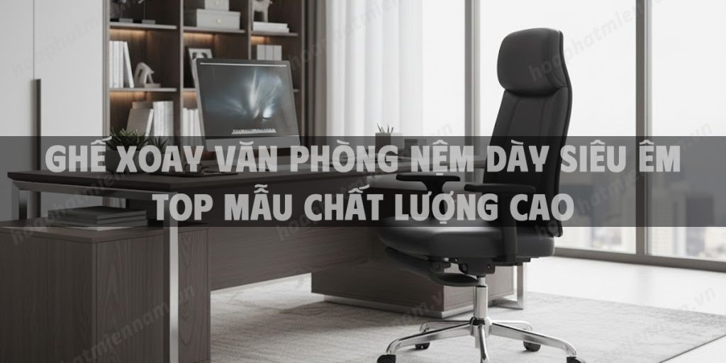 Ghế Ngồi Máy Tính Cho Designer Chuyên Nghiệp Mang Thoải Mái Đến Từng Phút Làm Việc