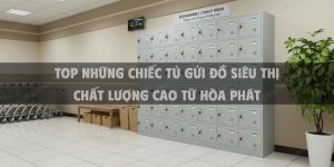 Top Những Chiếc Tủ Gửi Đồ Siêu Thị Chất Lượng Cao Từ Hòa Phát