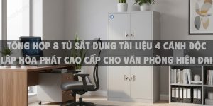 Tổng Hợp 8 Tủ Sắt Đựng Tài Liệu 4 Cánh Độc Lập Hòa Phát Cao Cấp Cho Văn Phòng Hiện Đại