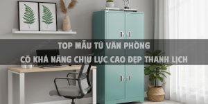Top Mẫu Tủ Văn Phòng Có Khả Năng Chịu Lực Cao Đẹp