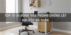 Top Tủ Di Động Văn Phòng Chống Lật Khi Kéo An Toàn