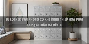 Tủ Locker Văn Phòng Có Khe Danh Thiếp Hòa Phát Đa Dạng Mẫu Mã Bền Bỉ